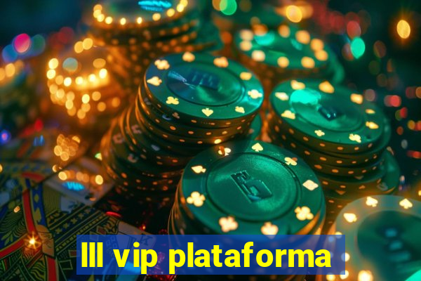 lll vip plataforma